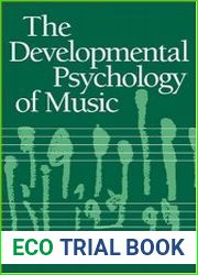 The Developmental Psychology of Music