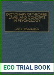 Dictionary of Theories, Laws, and Concepts in Psychology