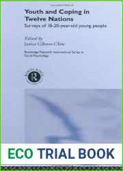 Youth and Coping in Twelve Countries Surveys of 18-20 Year-old Young People (Routledge Research International Series in Social Psychology)