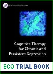 Cognitive Therapy for Chronic and Persistent Depression (Wiley Series in Clinical Psychology)