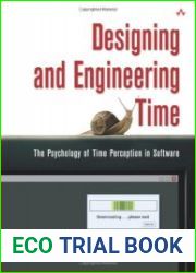Designing and Engineering Time The Psychology of Time Perception in Software