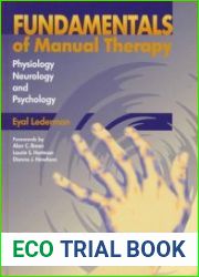 Fundamentals of Manual Therapy Physiology, Neurology and Psychology