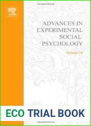 Advances in Experimental Social Psychology, Vol. 34