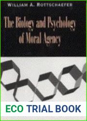 The Biology and Psychology of Moral Agency