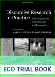 Discursive Research in Practice New Approaches to Psychology and Interaction