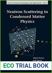 Neutron Scattering in Condensed Matter Physics