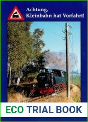 Achtung, Kleinbahn hat Vorfahrt!