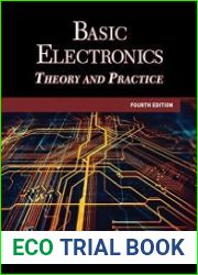 Basic Electronics Theory and Practice, 4th Editiion