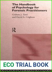 The Handbook of Psychology for Forensic Practitioners