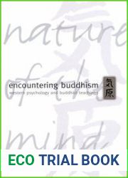 Encountering Buddhism Western Psychology and Buddhist Teachings