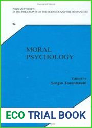 Moral Psychology. (Poznan Studies in the Philosophy of the Sciences and the Humanities, New Trends in Philosophy)