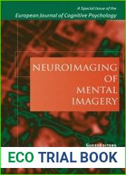 Neuroimaging of Mental Imagery A Special Issue of the European Journal of Cognitive Psychology