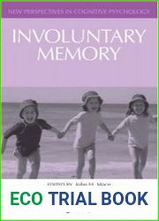 Involuntary Memory (New Perspectives in Cognitive Psychology)
