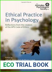 Ethical Practice in Psychology Reflections from the creators of the APS Code of Ethics