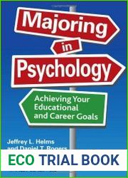 Majoring in Psychology Achieving Your Educational and Career Goals