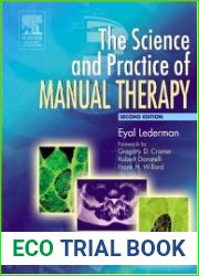 The Science & Practice of Manual Therapy Physiology, Neurology and Psychology