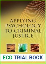 Applying Psychology to Criminal Justice