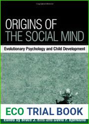 Origins of the Social Mind Evolutionary Psychology and Child Development