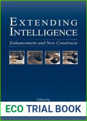 Extending Intelligence Enhancement and New Constructs (Educational Psychology (Hardcover Lea))