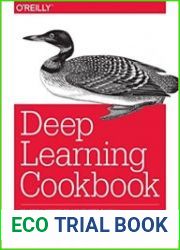 Deep Learning Cookbook Practical Recipes to Get Started Quickly