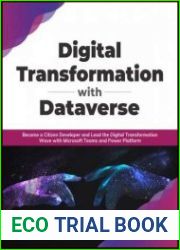 Digital transformation with Dataverse Become a citizen Developer and Lead the Digital Transformation Wave with Microsoft Teams and Power Platform
