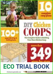 DIY Chicken Coops The Complete Guide To Building Your Own Chicken Coop