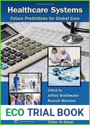 Healthcare Systems Future Predictions for Global Care