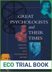Great Psychologists and Their Times Scientific Insights into Psychology|s..