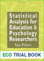 Statistical Analysis for Education and Psychology Researchers Tools for researchers in education and psychology