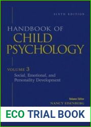 Handbook of Child Psychology Social, Emotional, and Personality Development