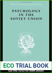 The Sociology of the Soviet Union Psychology in the Soviet Union