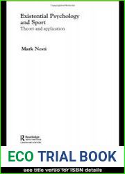 Existential Psychology and Sport Theory and Application