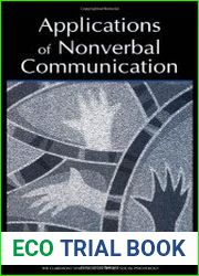 Applications of Nonverbal Communication (Claremont Symposium on Applied Social Psychology) (Claremont Symposium on Applied Social Psychology Series)