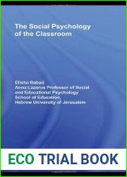 The Social Psychology of the Classroom