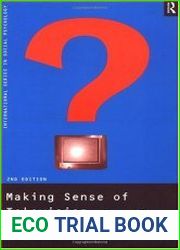 Making Sense of Television The Psychology of Audience Interpretation