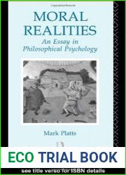 Moral Realities An Essay in Philosophical Psychology