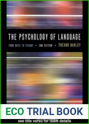 The Psychology of Language From Data To Theory