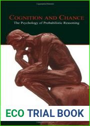 Cognition and Chance The Psychology of Probabilistic Reasoning