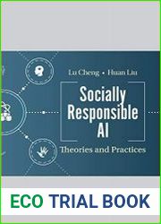 Socially Responsible AI Theories and Practices