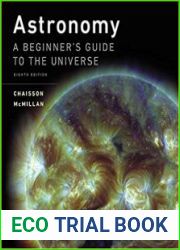 Astronomy A Beginner|s Guide to the Universe (8th Edition)