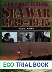 A Pictorial History of the Sea War, 1939-1945