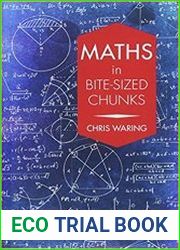 Maths in Bite-sized Chunks