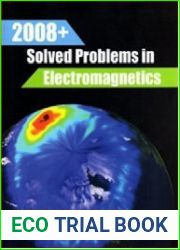 2008+ Solved Problems in Electromagnetics