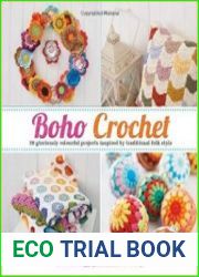 Boho Crochet 30 Hip and Happy Projects