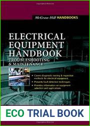 Electrical Equipment Handbook Troubleshooting and Maintenance