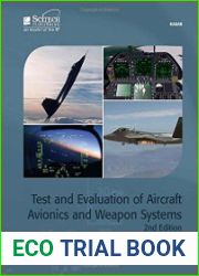 Test and Evaluation of Aircraft Avionics and Weapon Systems, 2nd Edition