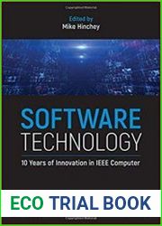 Software Technology 10 Years of Innovation in IEEE Computer