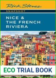 Rick Steves Snapshot Nice & the French Riviera (Rick Steves Snapshot), 3rd Edition