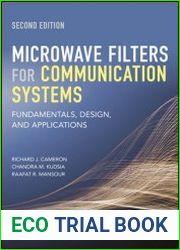 Microwave Filters for Communication Systems Fundamentals, Design, and Applications