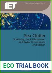 Sea Clutter Scattering, the K Distribution and Radar Performance, 2nd Edition